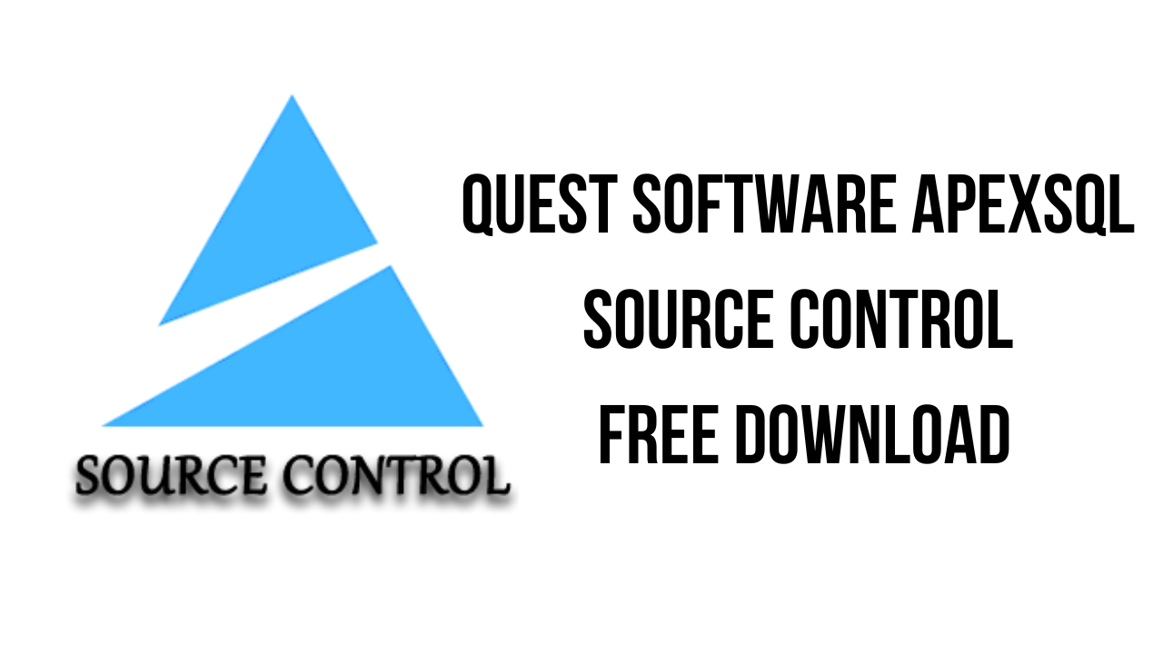 Quest Software ApexSQL Source Control Free Download