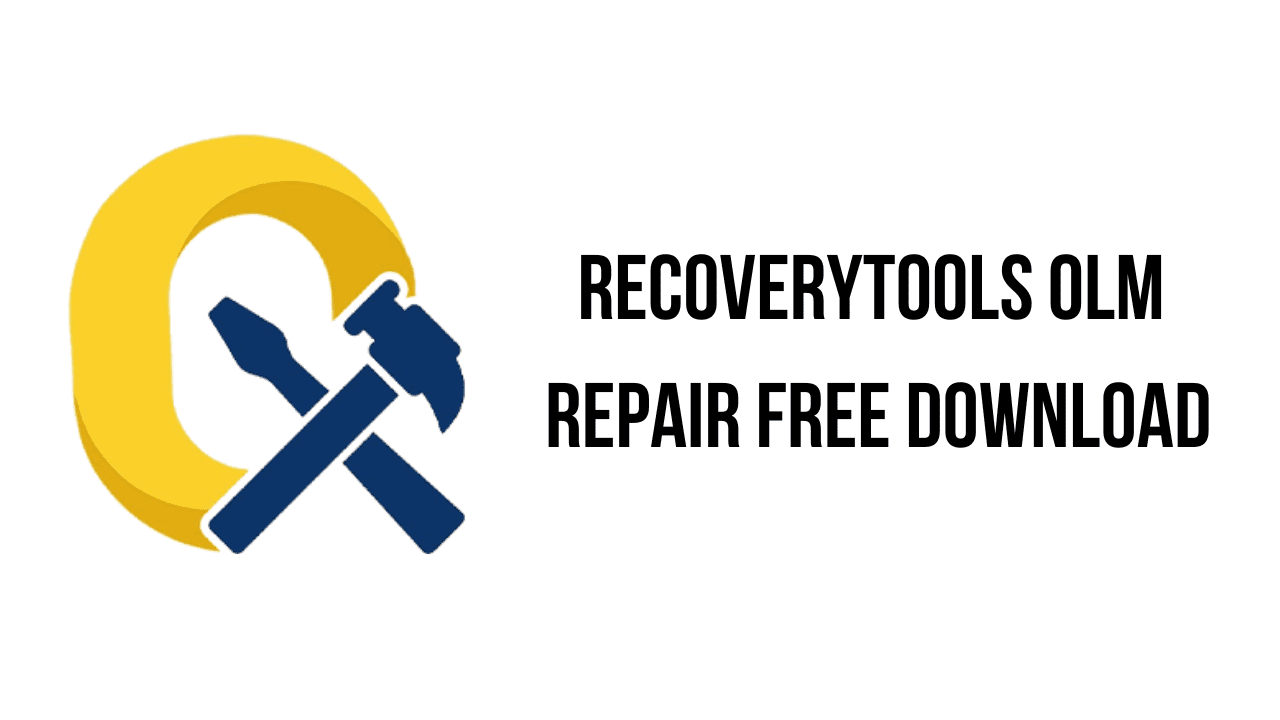 RecoveryTools OLM Repair Free Download