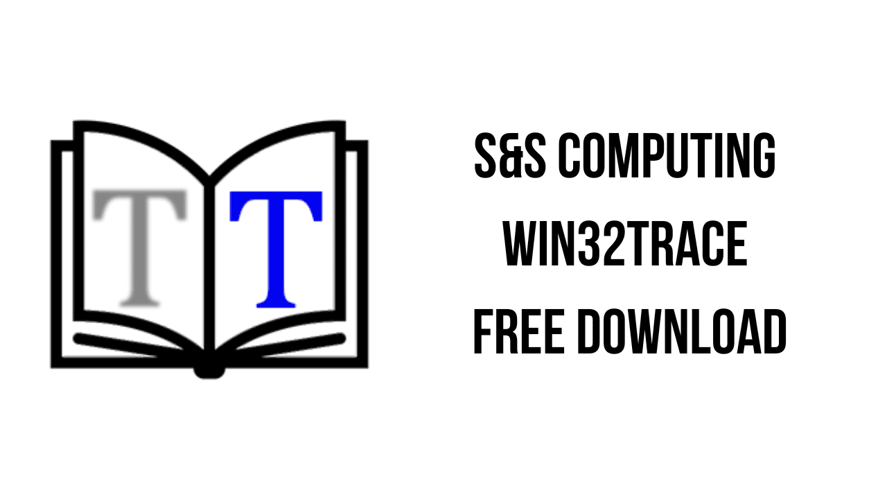 S&S Computing Win32Trace Free Download
