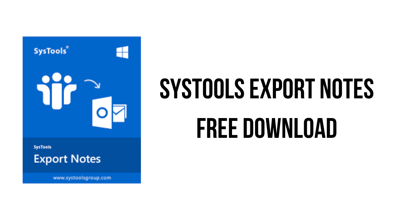 SysTools Export Notes Free Download