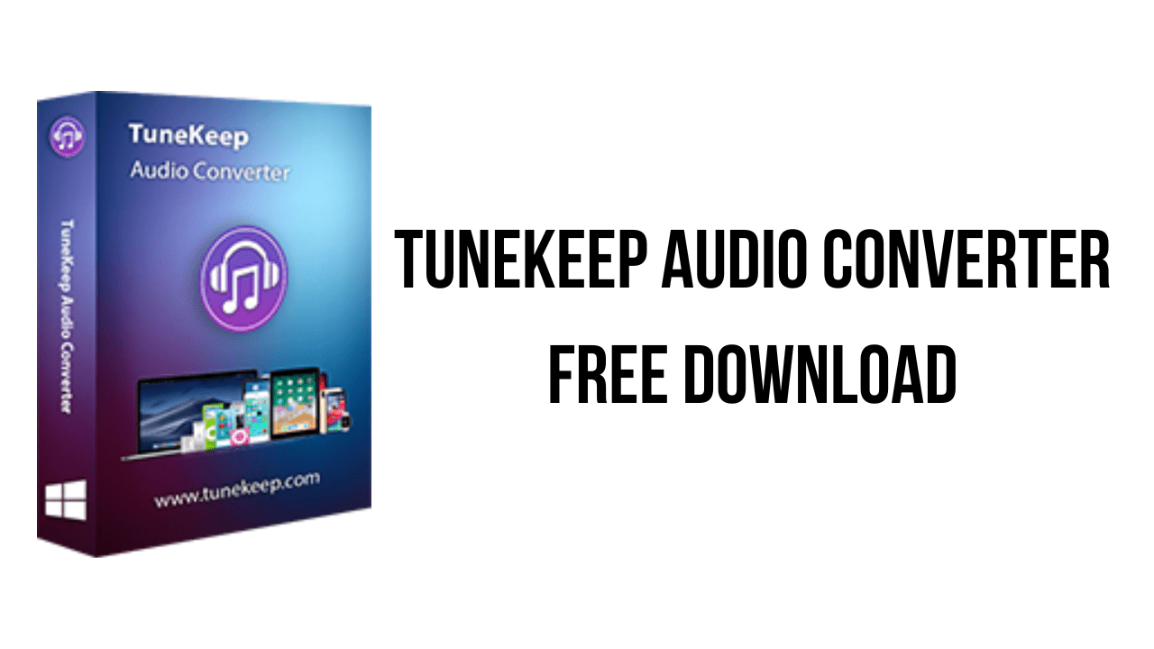 TuneKeep Audio Converter Free Download