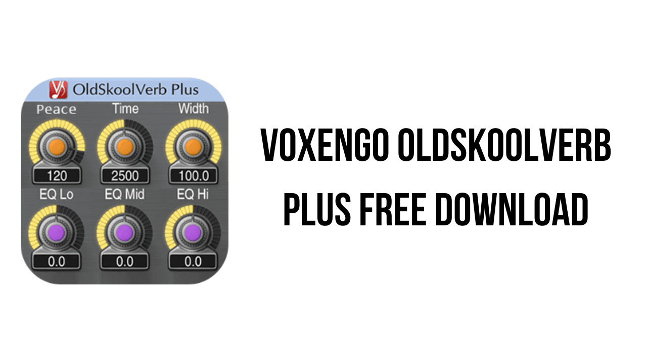 Voxengo OldSkoolVerb Plus Free Download