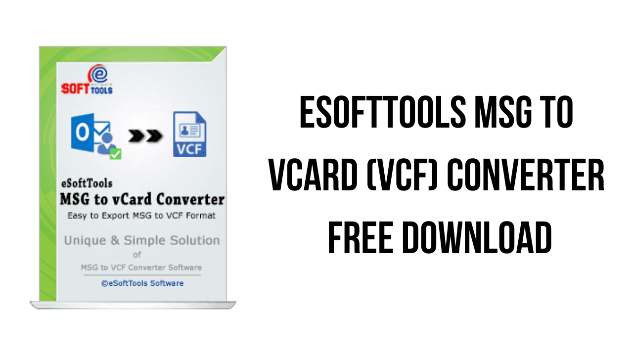 eSoftTools MSG to vCard (VCF) Converter Free Download