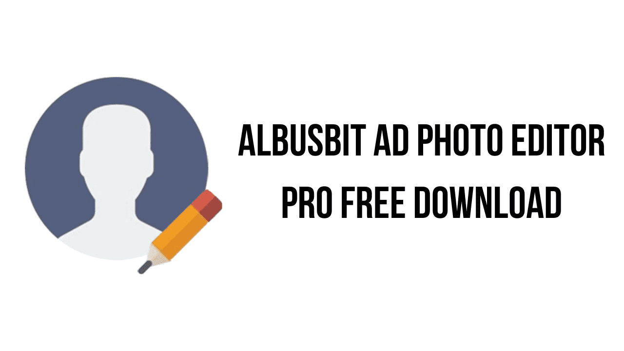 AlbusBit AD Photo Editor Pro Free Download