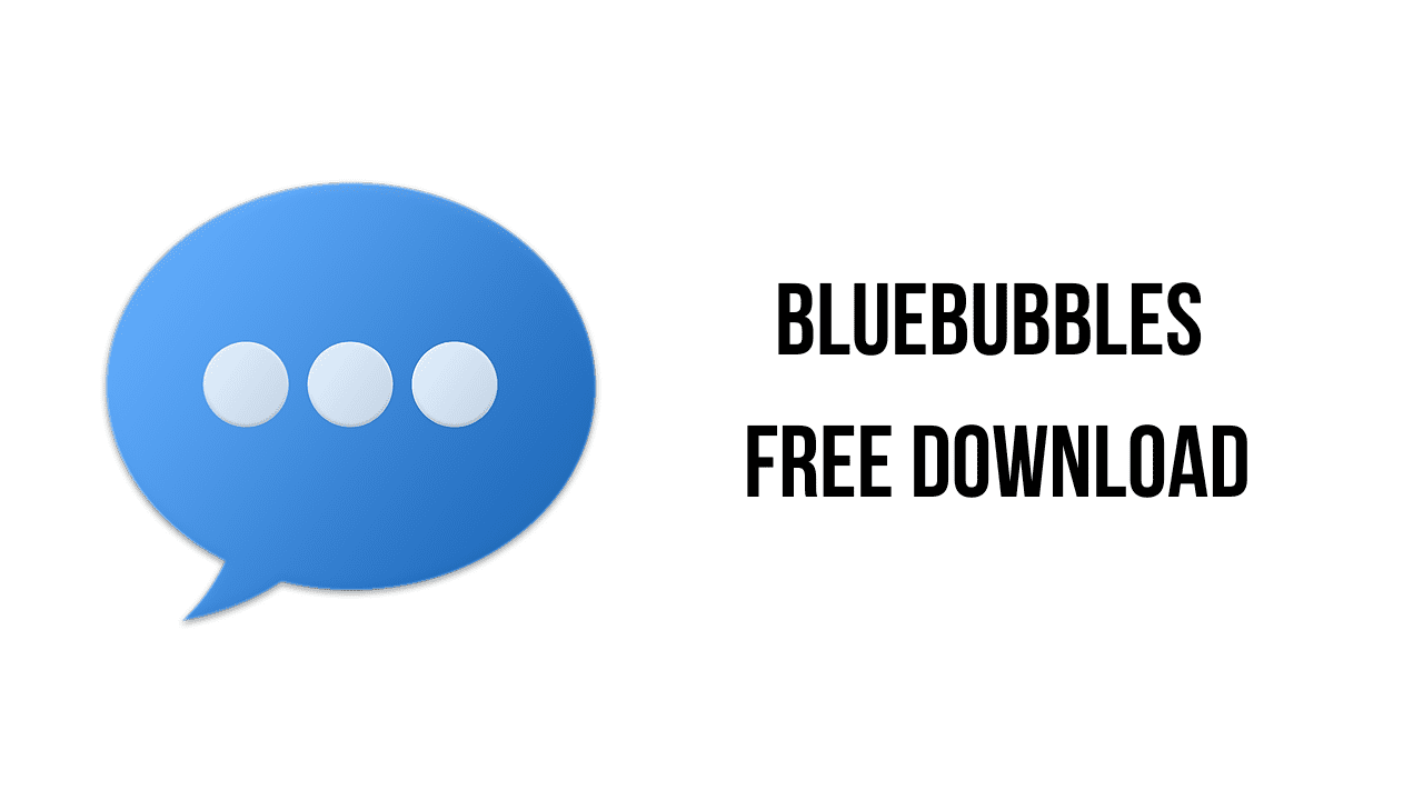 BlueBubbles Free Download