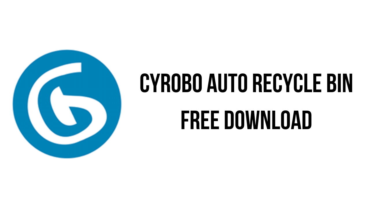 Cyrobo Auto Recycle Bin Free Download