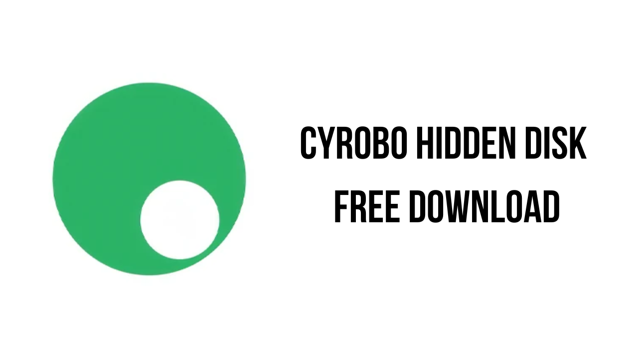 Cyrobo Hidden Disk Free Download