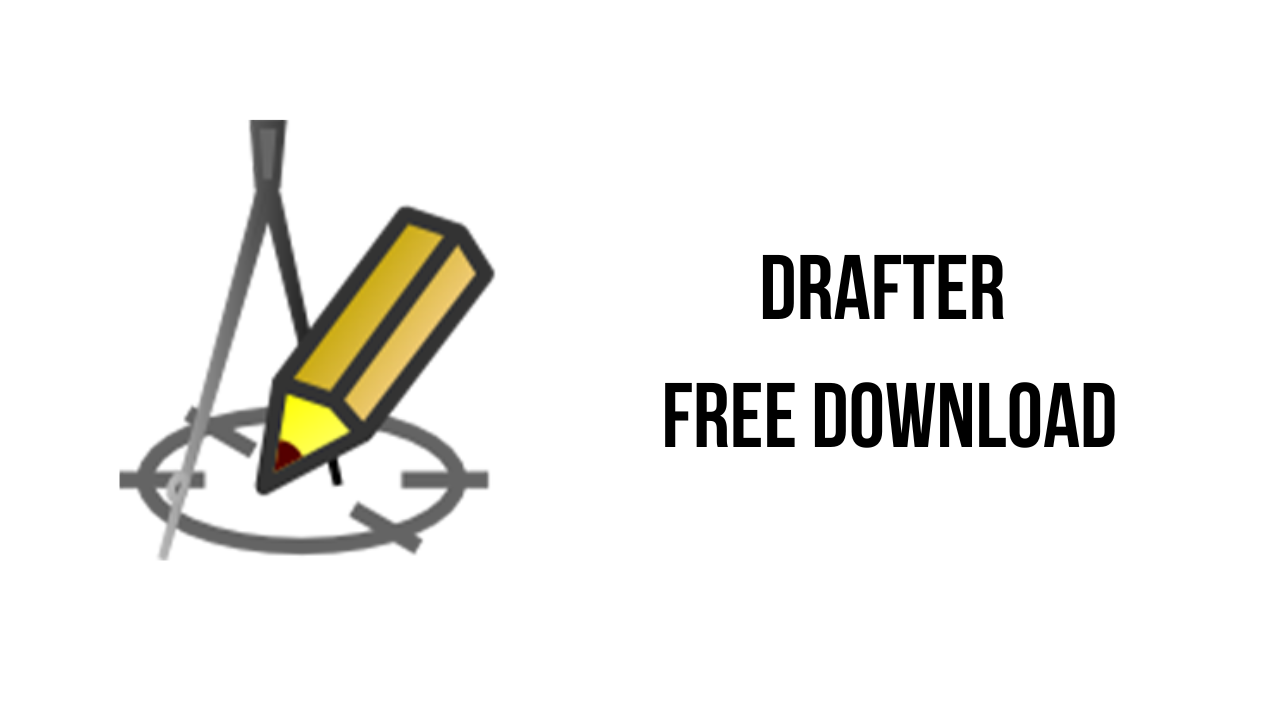 Drafter Free Download