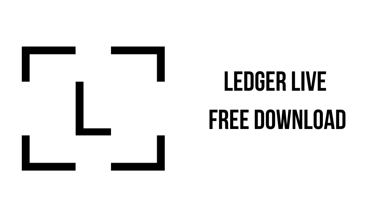 Ledger Live Free Download