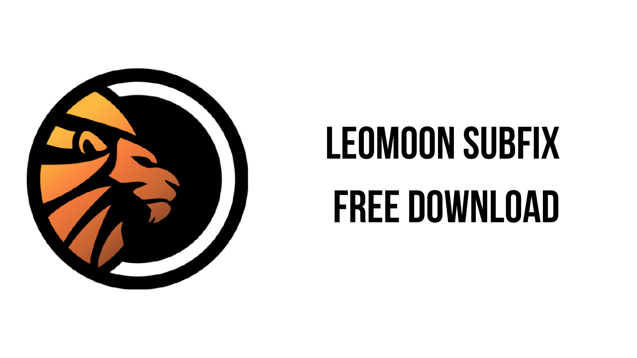 LeoMoon SubFix Free Download