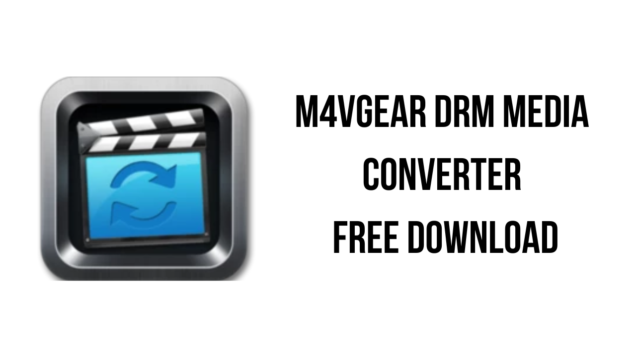 M4VGear DRM Media Converter Free Download