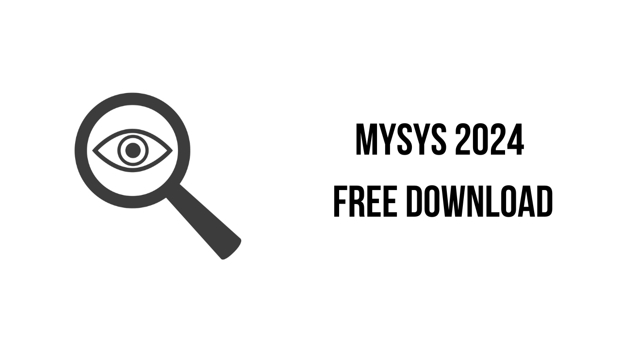 MySYS 2024 Free Download