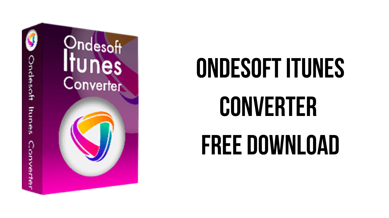 Ondesoft iTunes Converter Free Download