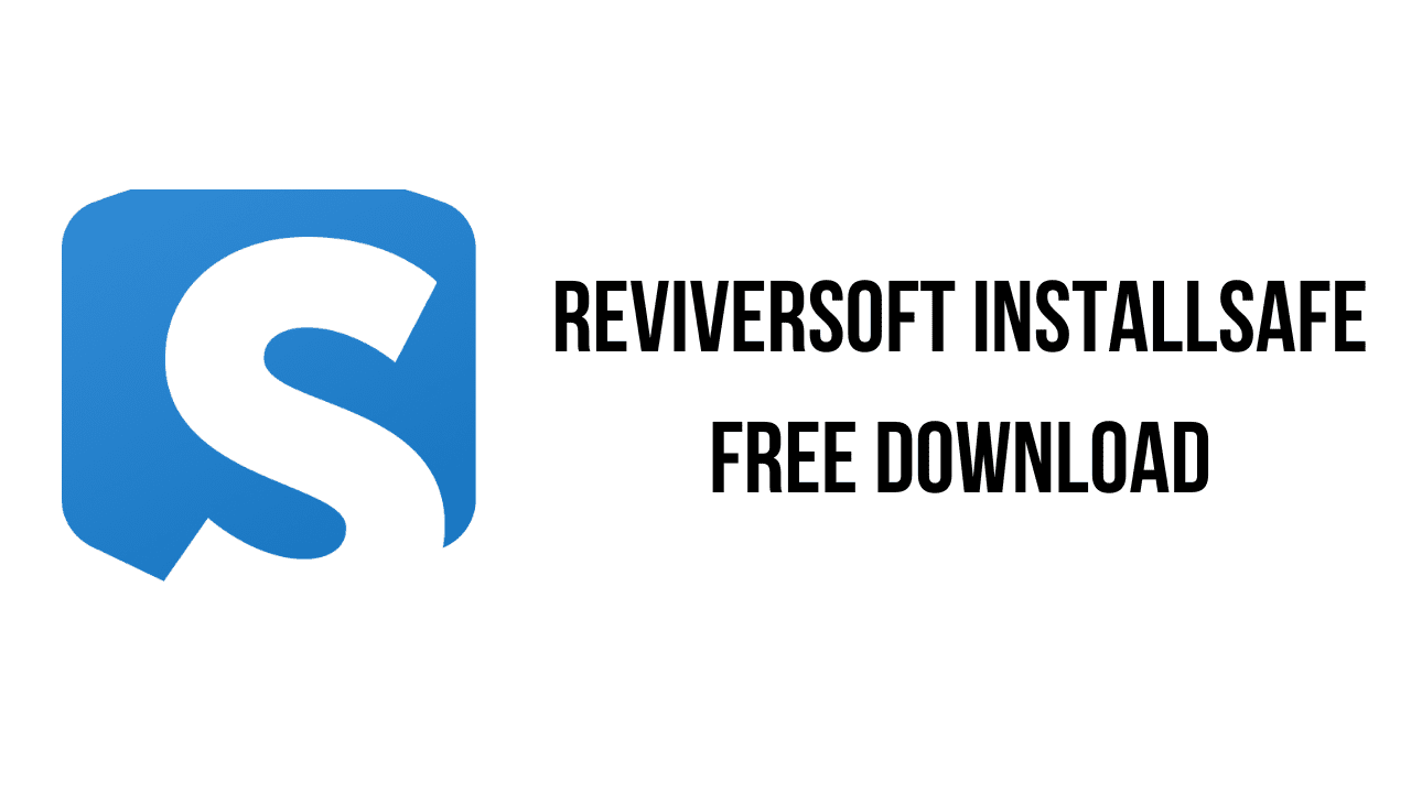 ReviverSoft InstallSafe Free Download