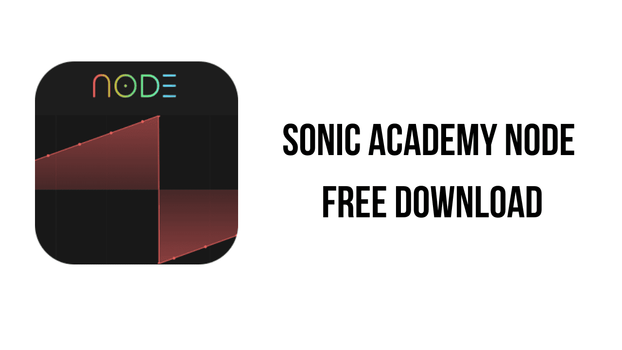 Sonic Academy Node Free Download