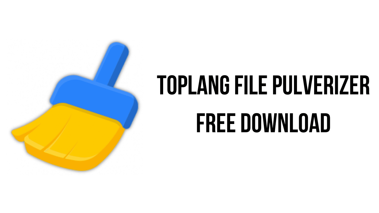 TopLang File Pulverizer Free Download
