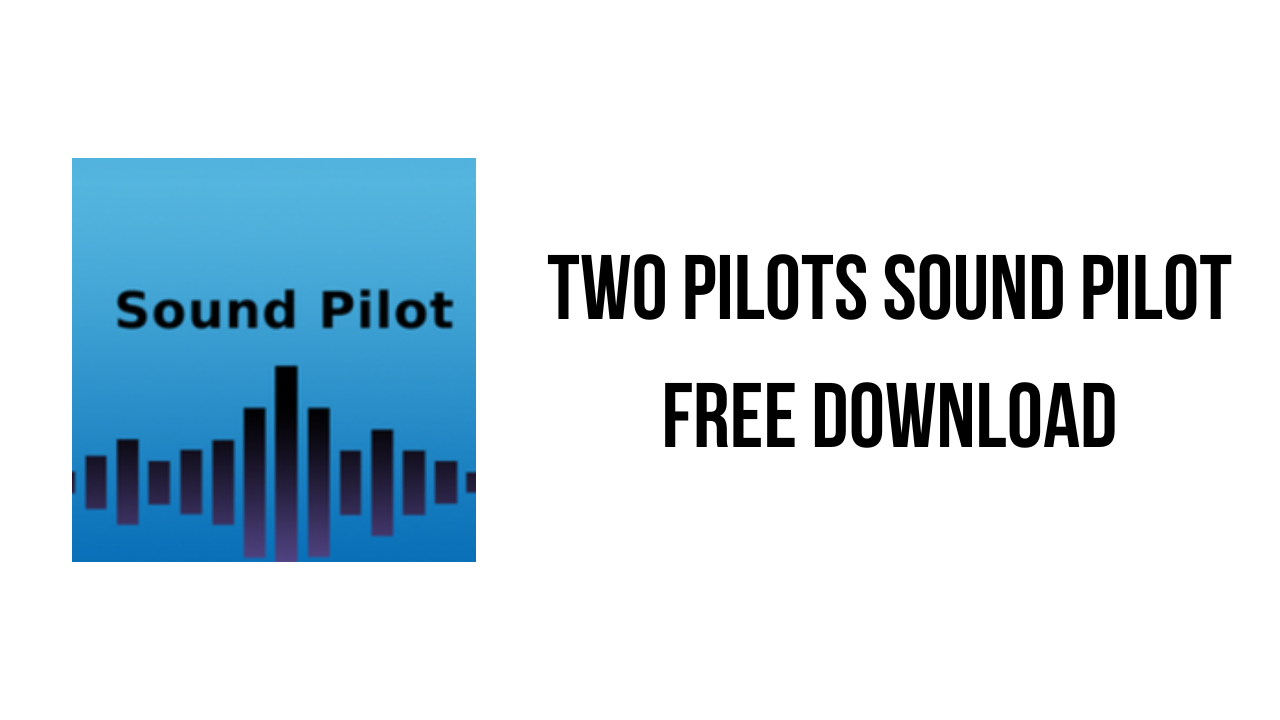 Two Pilots Sound Pilot Free Download