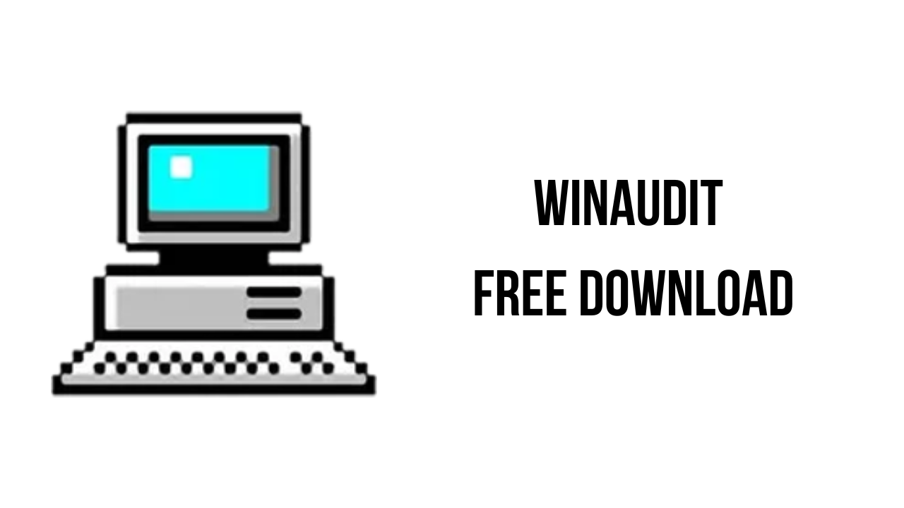 WinAudit Free Download
