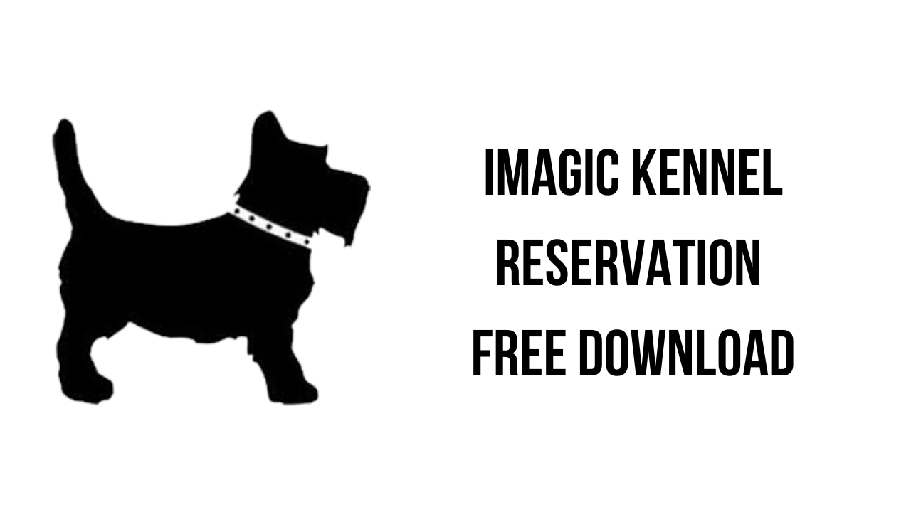 iMagic Kennel Reservation Free Download