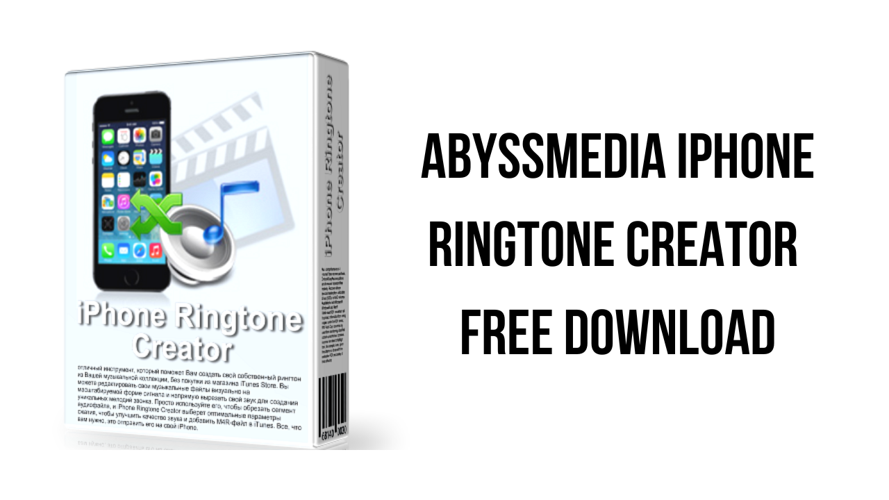 Abyssmedia iPhone Ringtone Creator Free Download