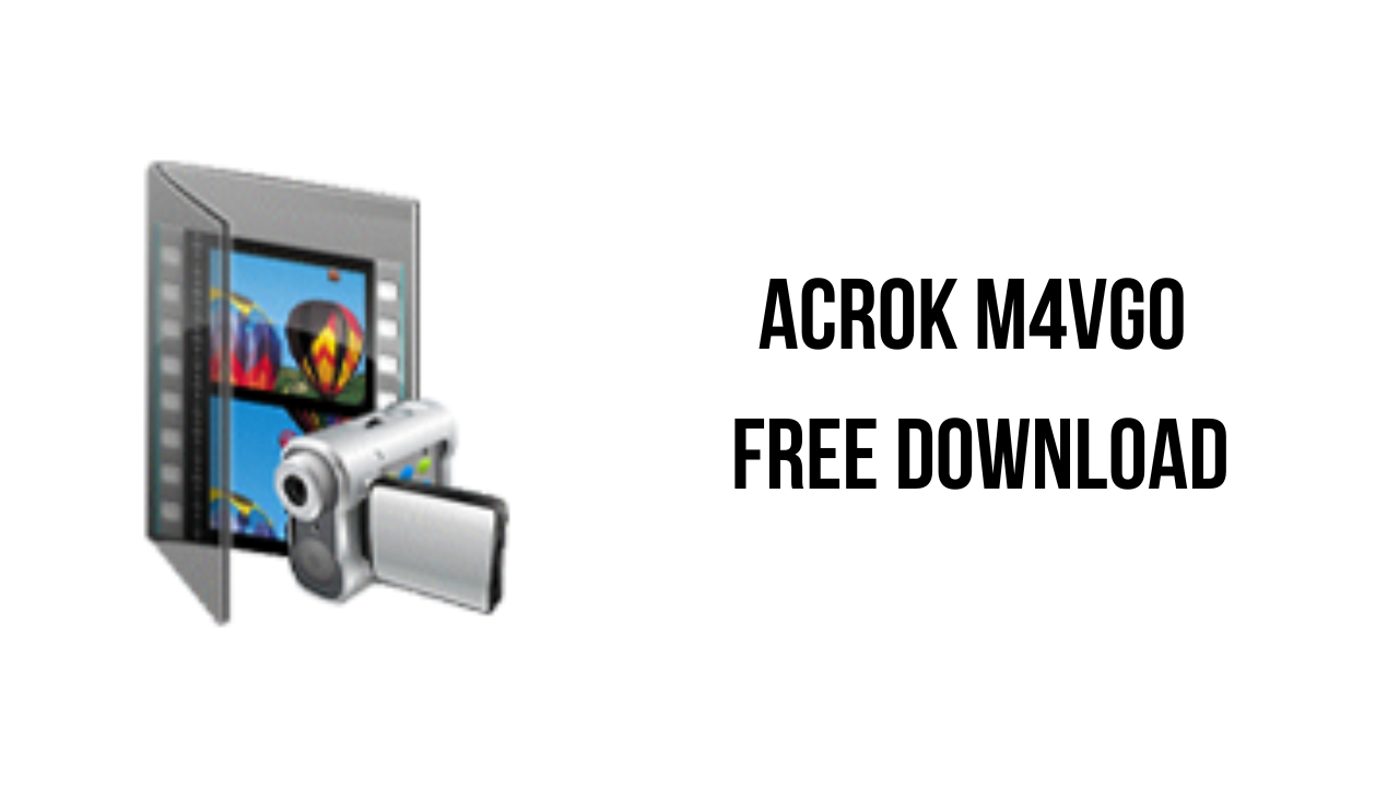 Acrok M4VGO Free Download