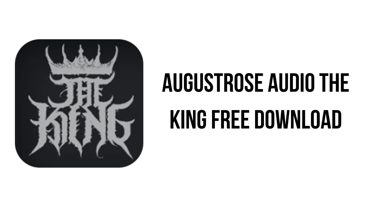 AugustRose Audio The King Free Download