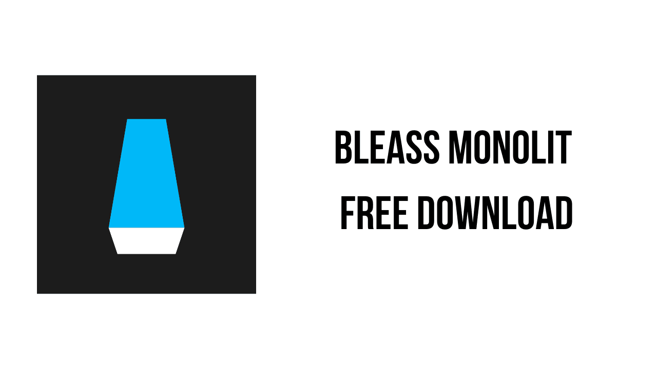 BLEASS Monolit Free Download