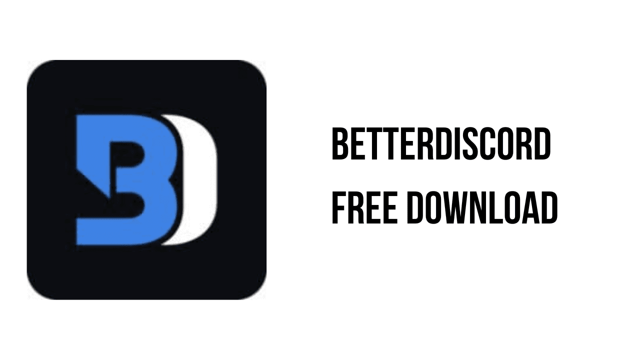 BetterDiscord Free Download