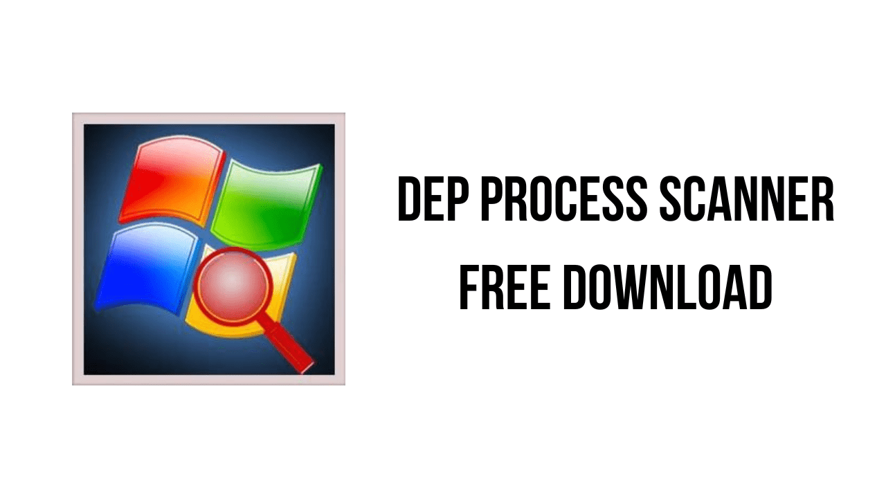 DEP Process Scanner Free Download