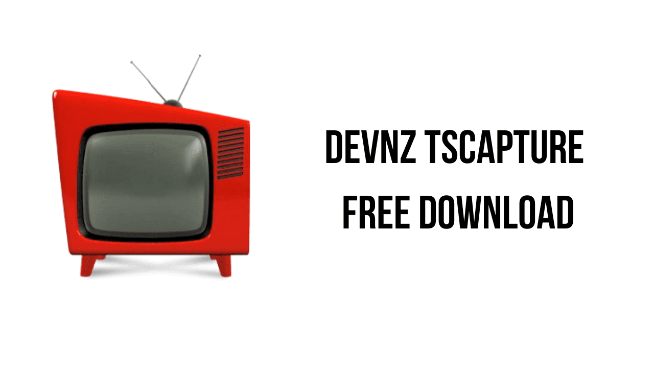 DEVNZ TSCapture Free Download