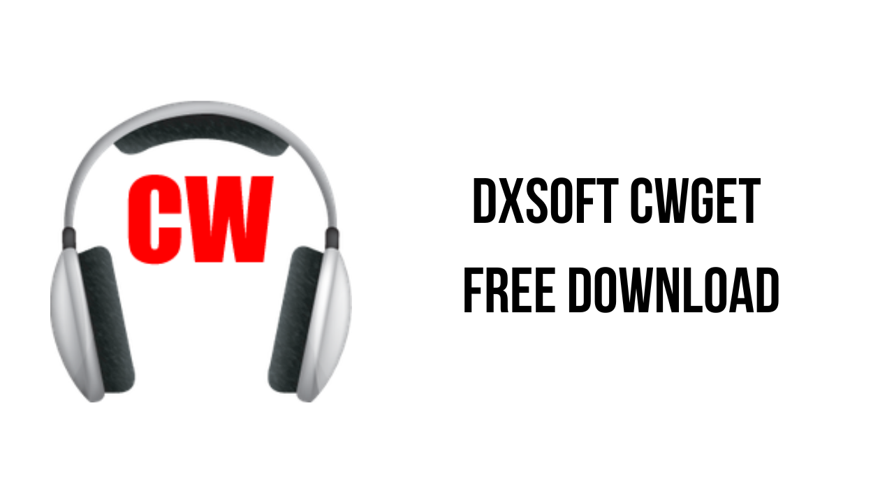 DXSoft CwGet Free Download