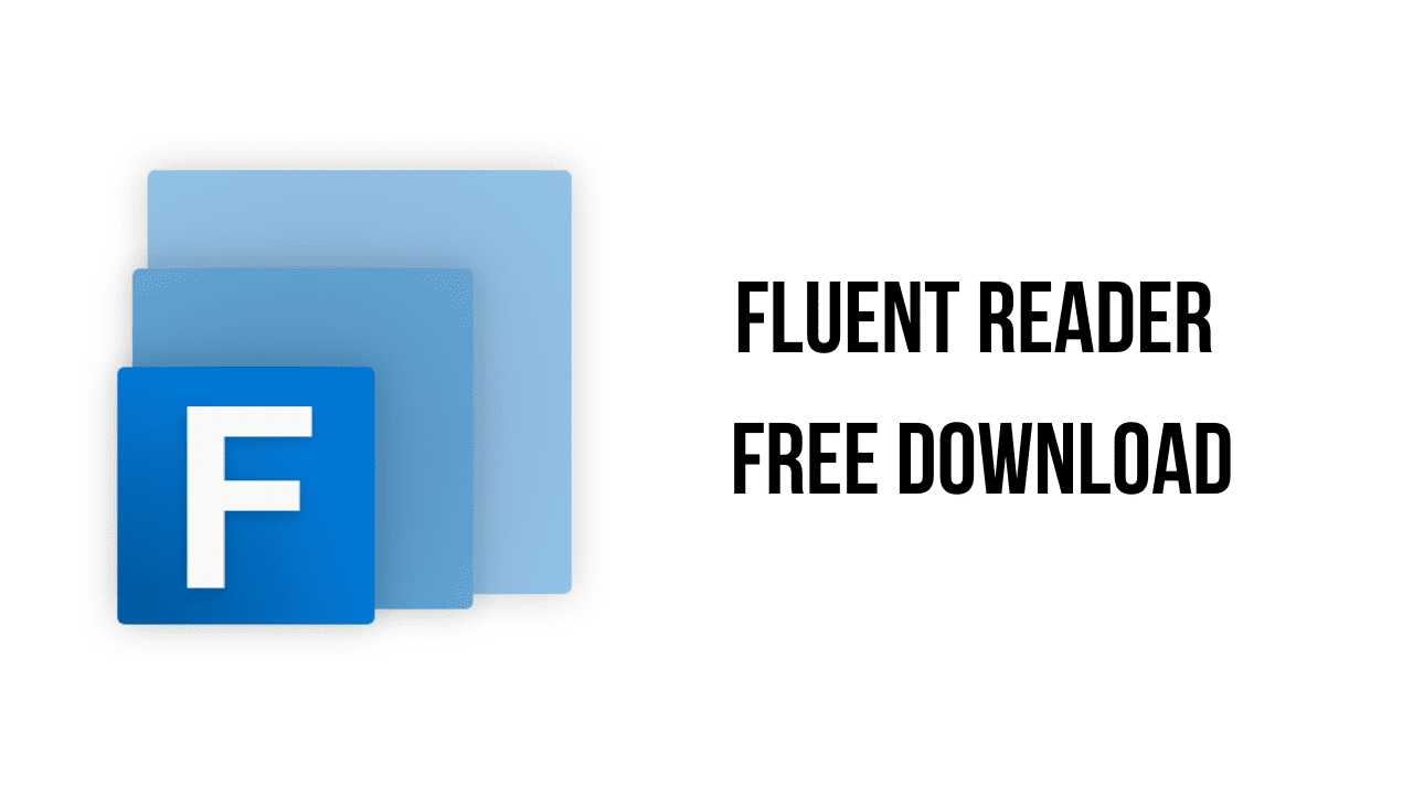 Fluent Reader Free Download