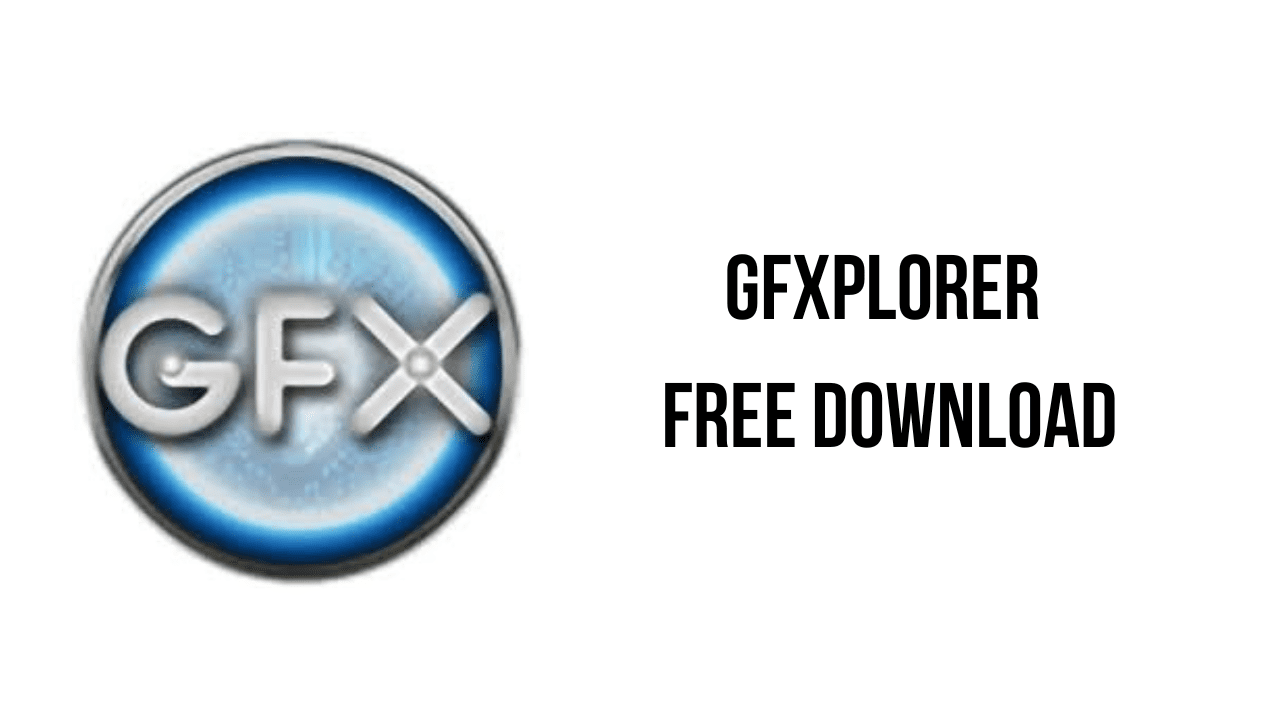 GFXplorer Free Download