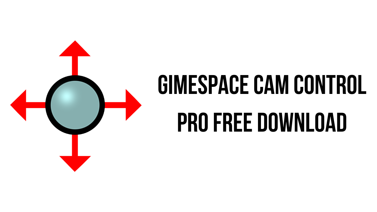 GiMeSpace Cam Control Pro Free Download