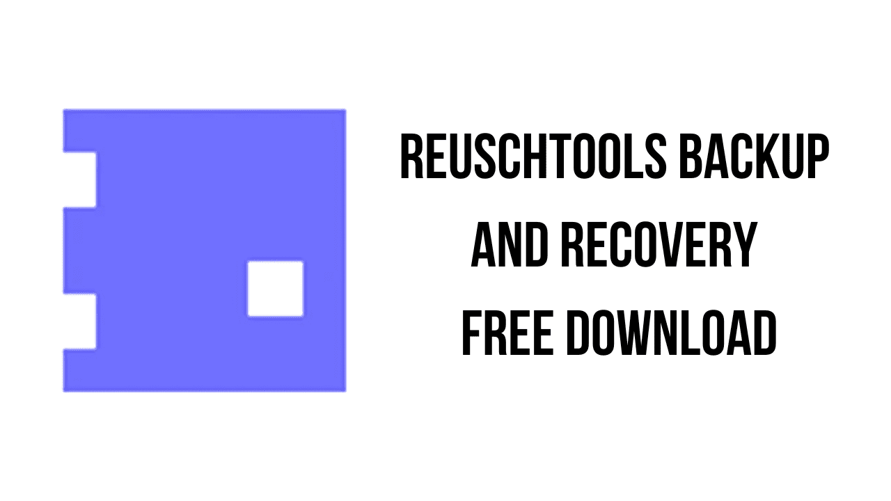 Reuschtools Backup and Recovery Free Download