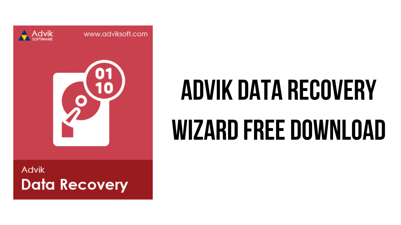 Advik Data Recovery Wizard Free Download