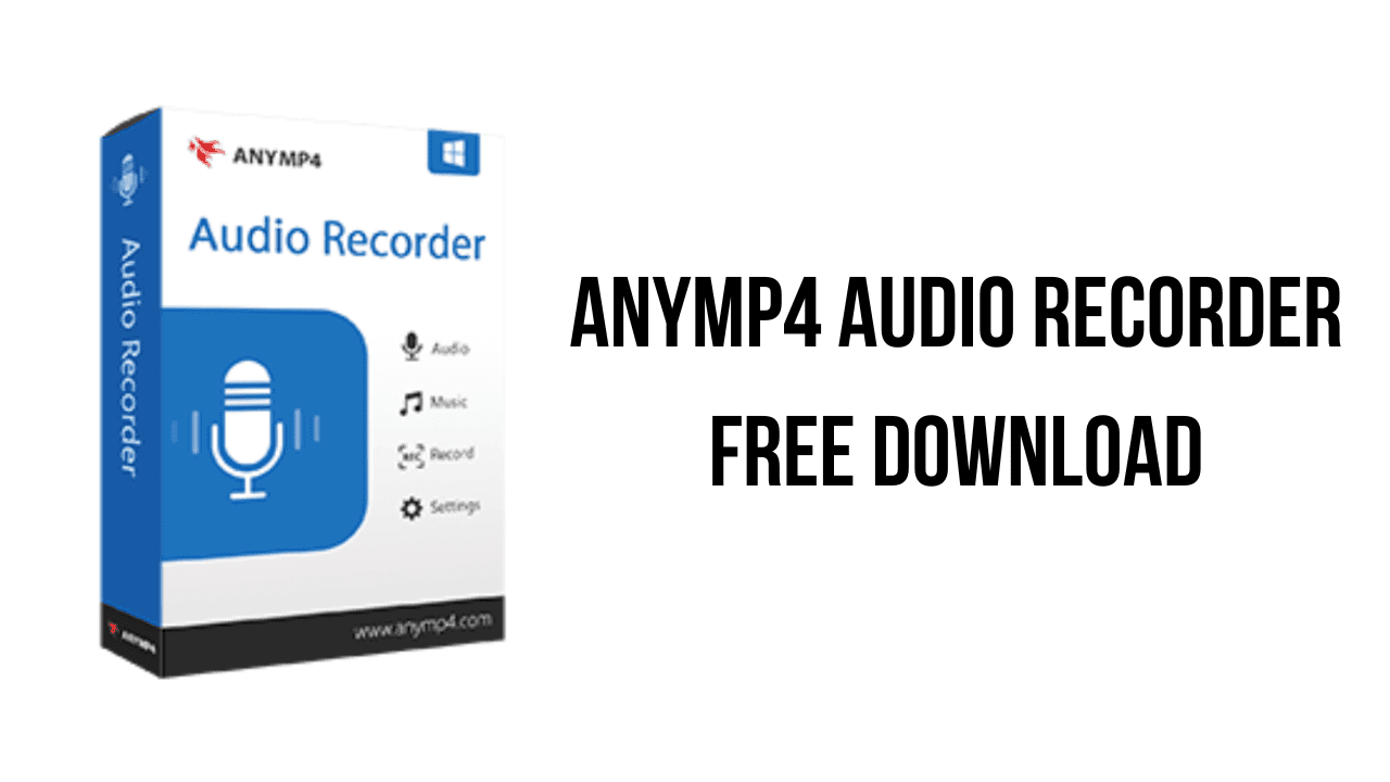 AnyMP4 Audio Recorder Free Download