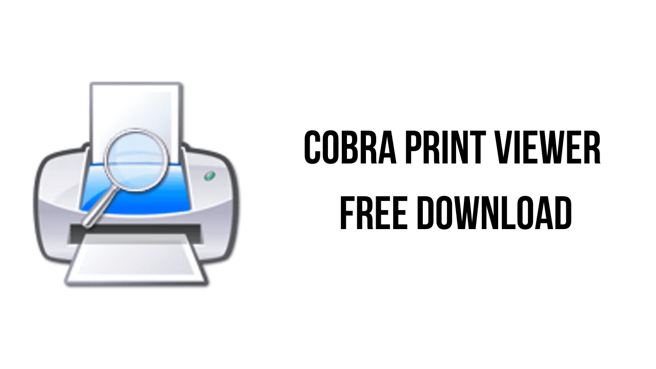 Cobra Print Viewer Free Download