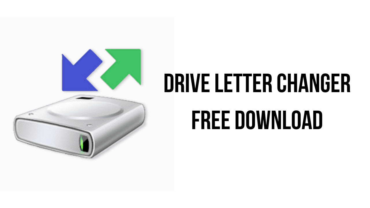 Drive Letter Changer Free Download