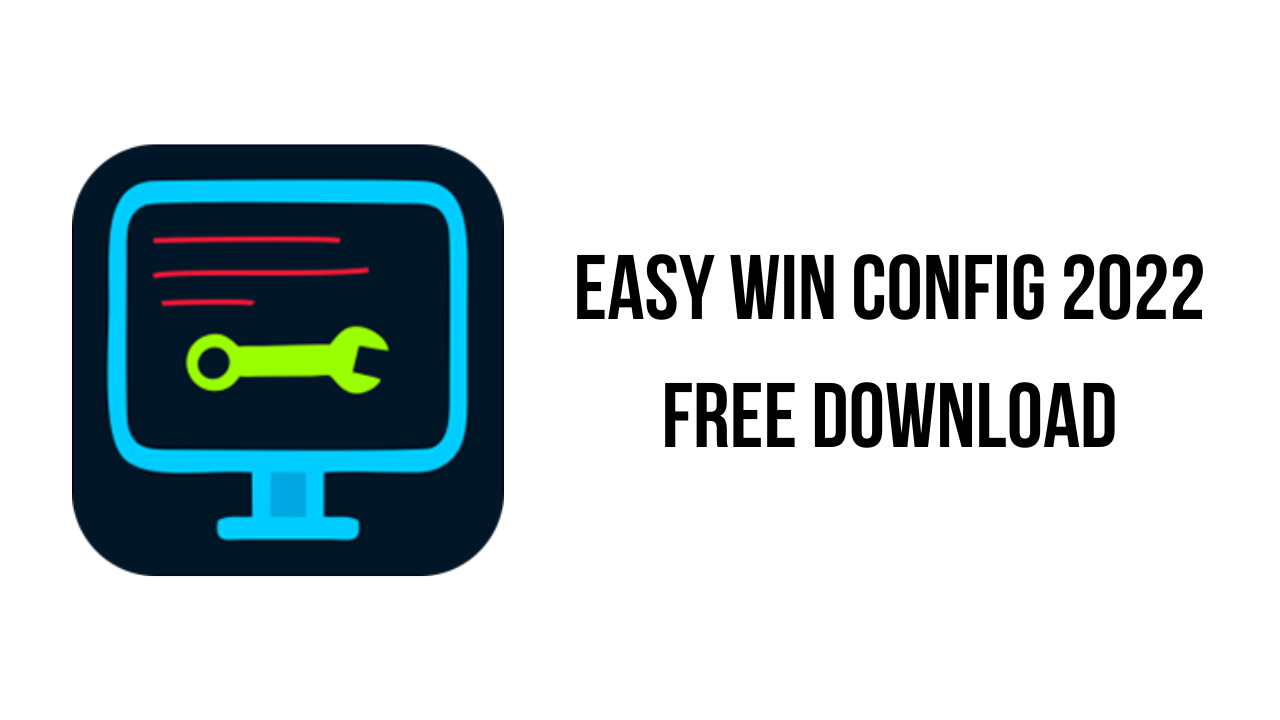 Easy Win Config 2022 Free Download