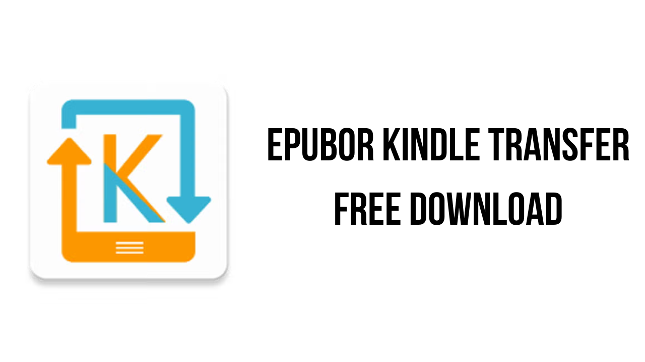 Epubor Kindle Transfer Free Download