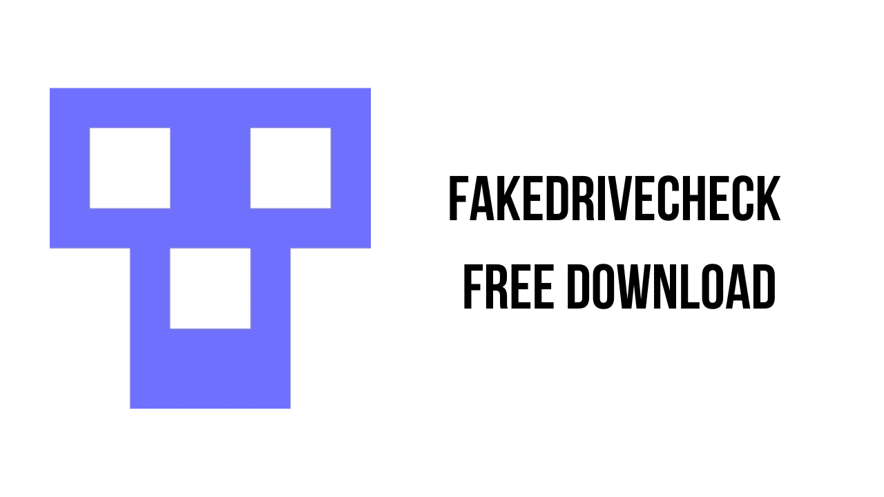 FakeDriveCheck Free Download