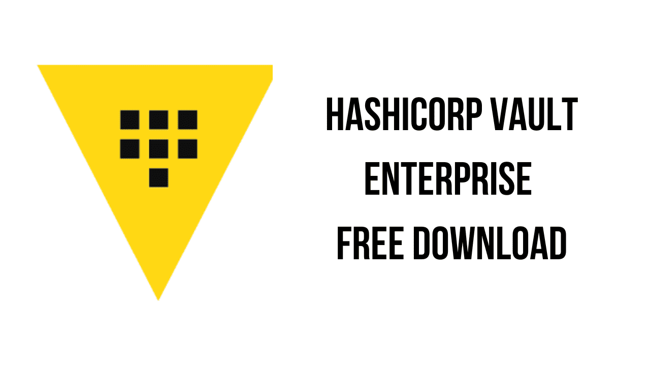 HashiCorp Vault Enterprise Free Download