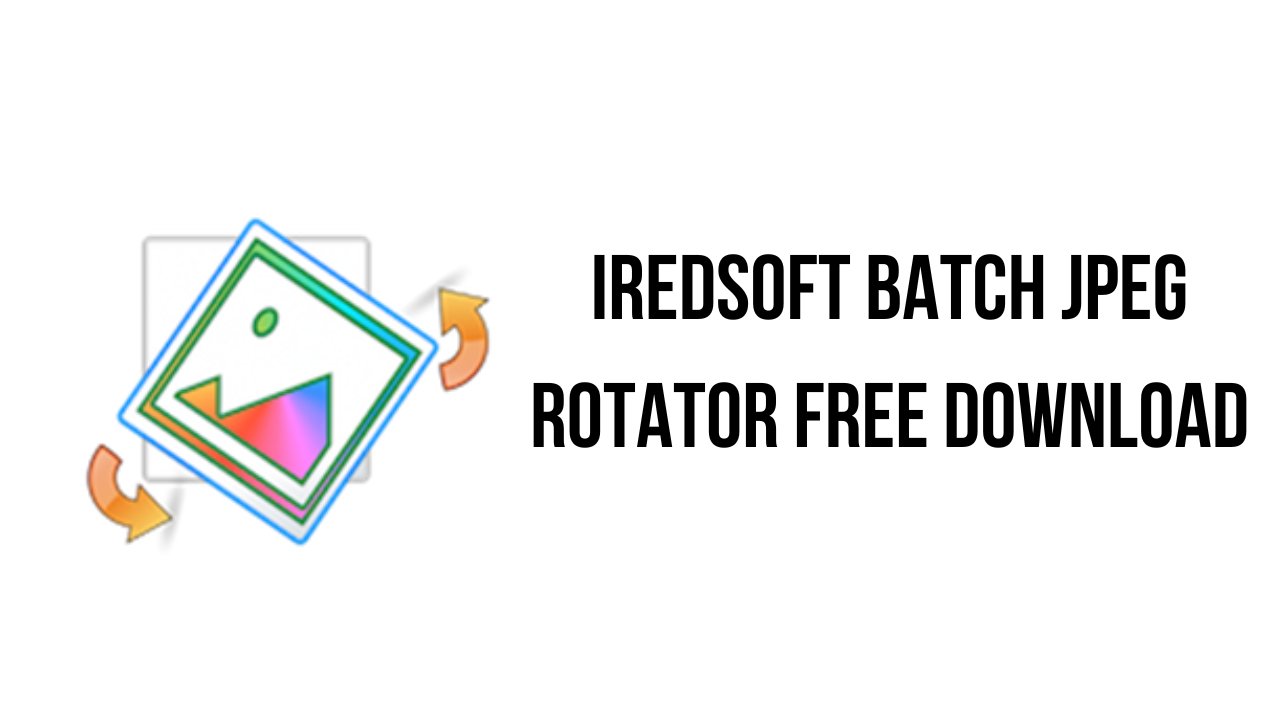 IRedSoft Batch JPEG Rotator Free Download