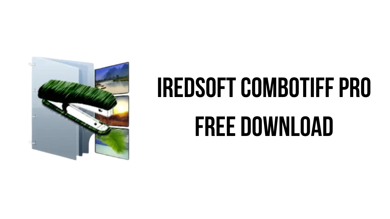 IRedSoft ComboTIFF Pro Free Download