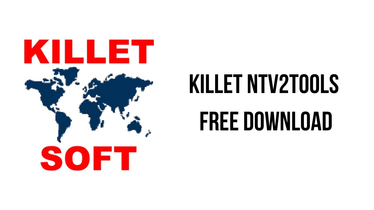 Killet NTv2Tools Free Download