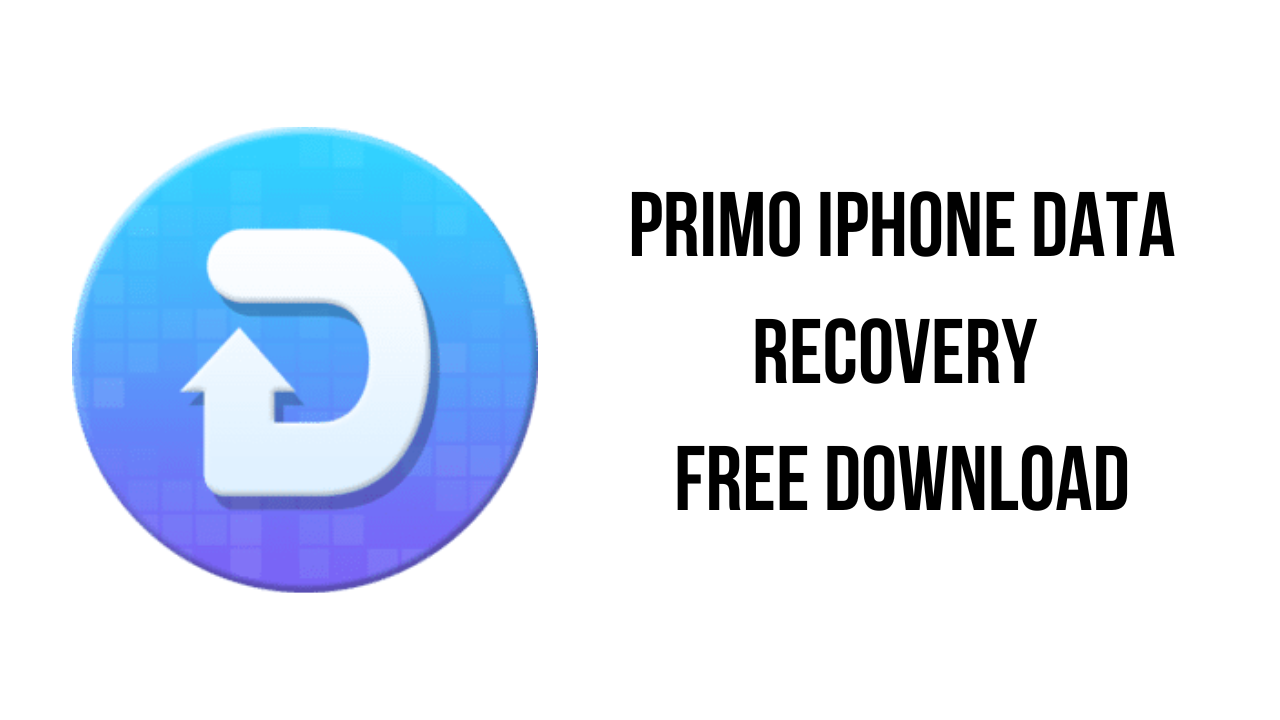 Primo iPhone Data Recovery Free Download