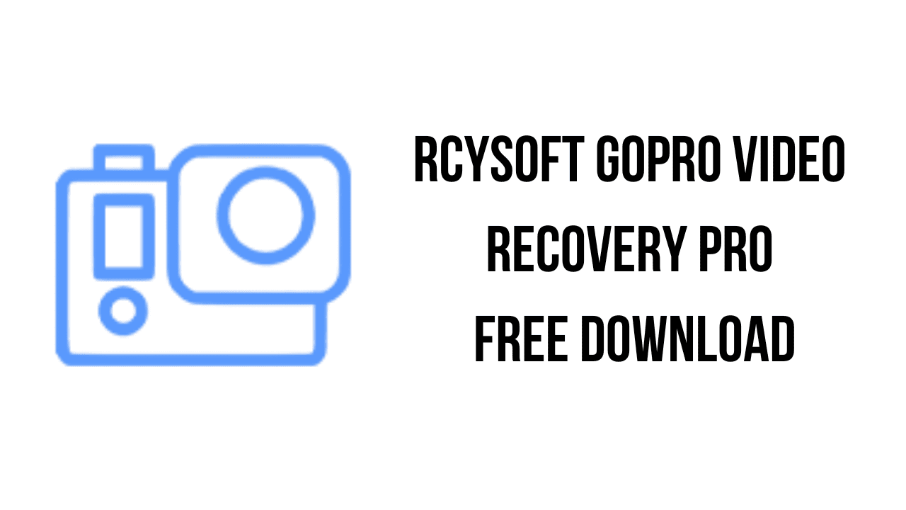 Rcysoft GoPro Video Recovery Pro Free Download