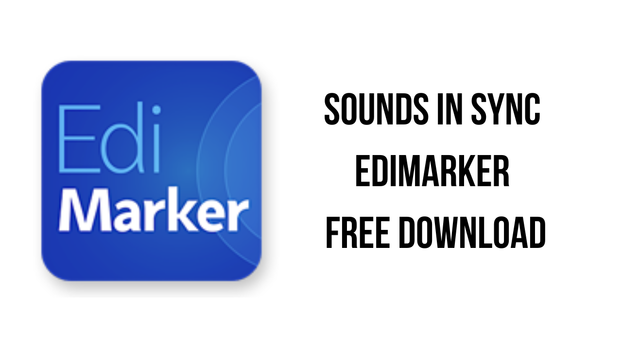 Sounds In Sync EdiMarker Free Download