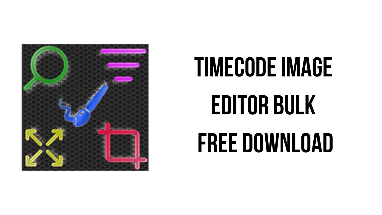 Timecode Image Editor Bulk Free Download